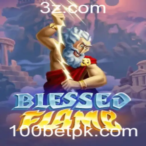 Explorando BlessedFlame: Uma Jornada no Mundo dos Jogos e Estratégias com 100bet